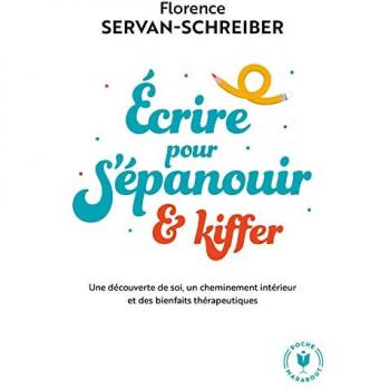 Ecrire pour s'épanouir et kiffer
