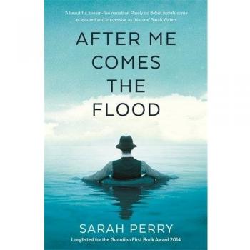 After Me Comes the Flood Paperback Sarah Perry