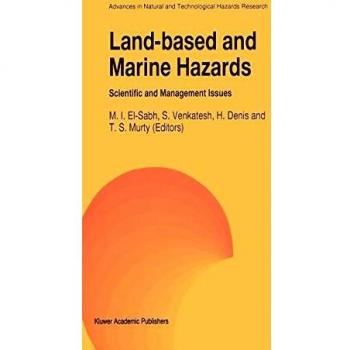 Land-Based and Marine Hazards