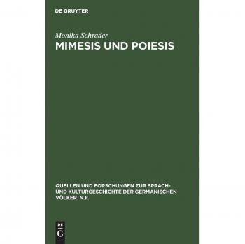 Mimesis Und Poiesis,  Quellen Und Forschungen Zur Sprach