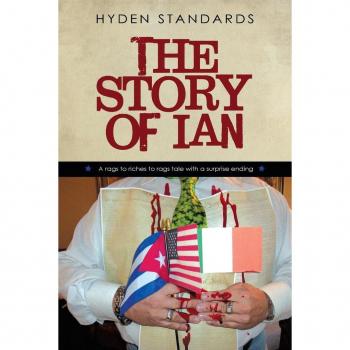 The Story of Ian: A Rags to Riches to Rags Tale with a Surprise Ending