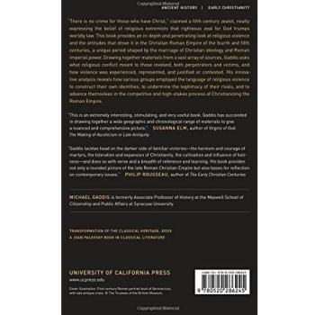 There Is No Crime for Those Who Have Christ: Religious Violence in the Christian Roman Empire