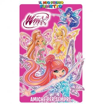 Amiche per sempre. Winx