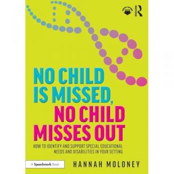 Hannah Moloney No Child is Missed, No Child Misses Out