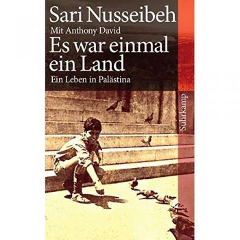 Es war einmal ein Land: Ein Leben in Palästina