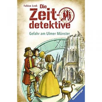 Die Zeitdetektive 19: Gefahr am Ulmer Münster