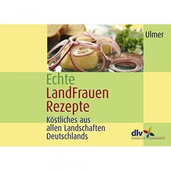 Echte LandFrauen Rezepte