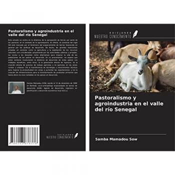 Pastoralismo y agroindustria en el valle del río Senegal