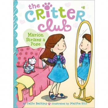 Marion Strikes a Pose by Callie Barkley & Illustrated by Marsha Riti