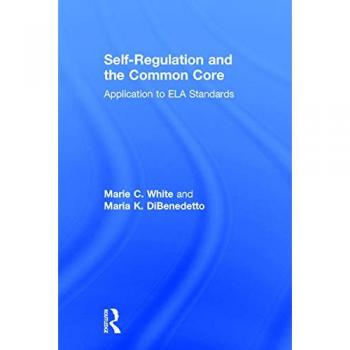 Self-Regulation and the Common Core: Application to ELA Standards