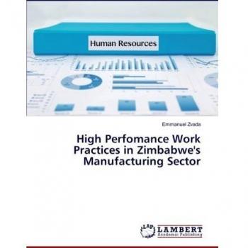High Perfomance Work Practices in Zimbabwe's Manufacturing Sector