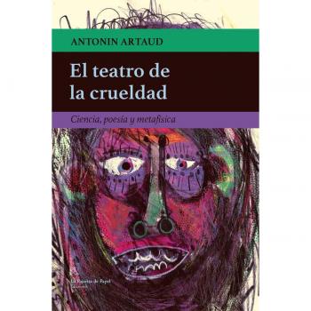 El Teatro De La Crueldad