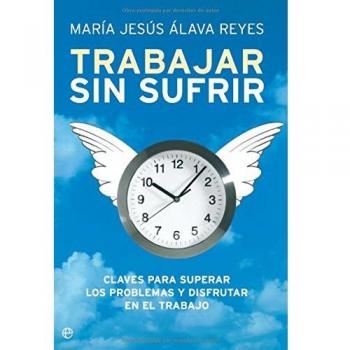 Trabajar sin sufrir