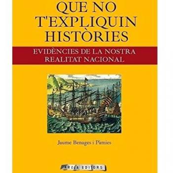 Que no t'expliquin històries. Evidències de la nostra realitat nacional