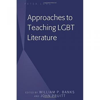 Approaches to Teaching LGBT Literature
