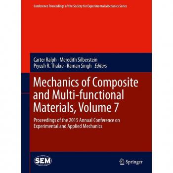 Vitalsource Technologies, Inc. Mechanics Of Composite And Multi-functional Materials, Volume 7