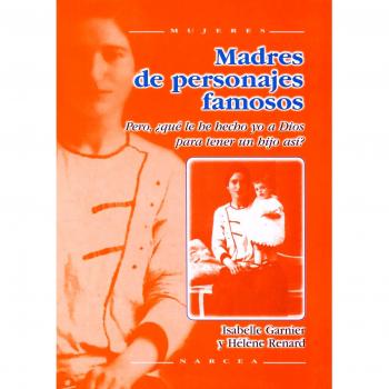 MADRES DE PERSONAJES FAMOSOS