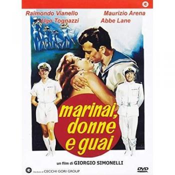 Marinai, donne e guai