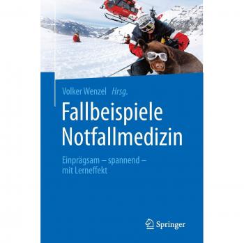 Fallbeispiele Notfallmedizin: Einprägsam