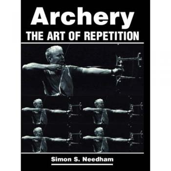 Archery : The Art of Repetition