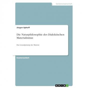 Die Naturphilosophie des Dialektischen Materialismus