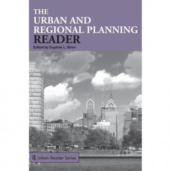 The Urban and Regional Planning Reader (Routledge Urban Readers)