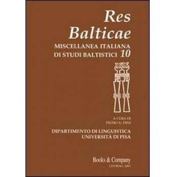 Res Balticae. Miscellanea italiana di studi baltistici: 10