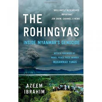 The Rohingyas: Inside Myanmar's Hidden Genocide: Inside Myanmar's Genocide
