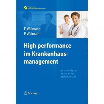 High performance im Krankenhausmanagement