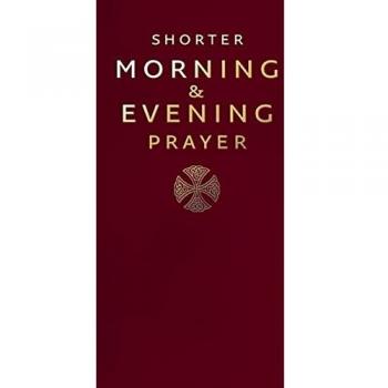 Shorter Morning and Evening Prayer