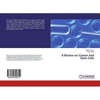 Sahu, Bhanu P.: A Review on Cancer and Stem Cells