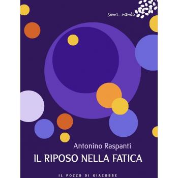 Il riposo nella fatica