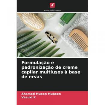 Formulação e padronização de creme capilar multiusos à base de ervas