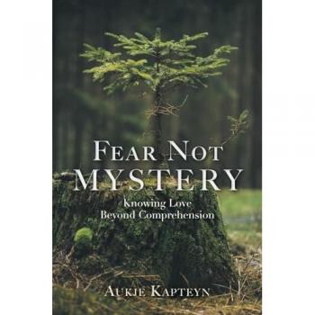 Fear Not Mystery: Beyond Comprehension Love