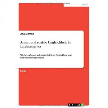 Zemlin, Anja: Armut und soziale Ungleichheit in Lateinamerika