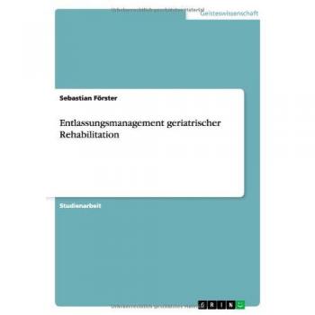 Entlassungsmanagement geriatrischer Rehabilitation
