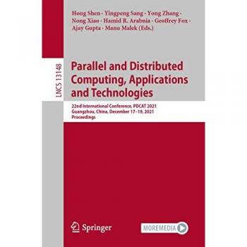 Parallel and Distributed Computing, Applications and Technologies