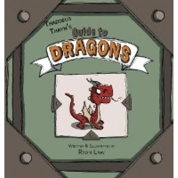 Thaddeus Thayn's Guide to Dragons