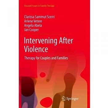 Intervening After Violence: Therapy for Couples and Families