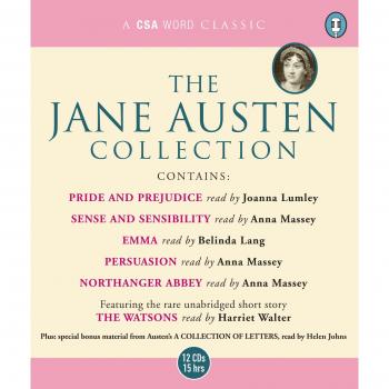 The Jane Austen Collection: Sense and Sensibility, Pride and Prejudice, Emma, Northanger Abbey, ... Abbey, and the Watsons