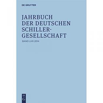 Jahrbuch der Deutschen Schillergesellschaft: 2014