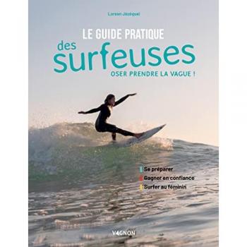Le guide pratique des surfeuses