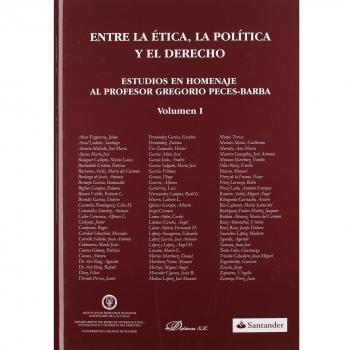 Estudios en homenaje al profesor gregorio peces-barba (vol. I). : Entre la ética, la política y el derecho (Tapa dura).