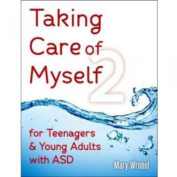 Taking Care of Myself2 for Teenagers & Young Adults with ASD