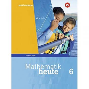 Mathematik heute 6. Schulbuch. Sachsen-Anhalt