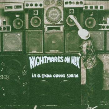 Nightmares on Wax In A Space Outta Sound