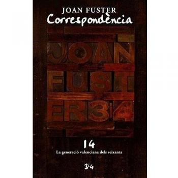 Correspondència 14: La generació valenciana dels seixanta: La generació valenciana dels seixanta (Tapa dura).