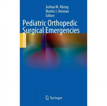 Pediatric Orthopedic Surgical Emergencies