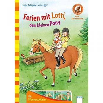 Ferien mit Lotti, dem kleinen Pony: Der Bücherbär. Mein Abc-Lesestart: