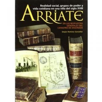 Realidad Social, grupos de poder y vida cotidiana en una villa del siglo XVIII.
